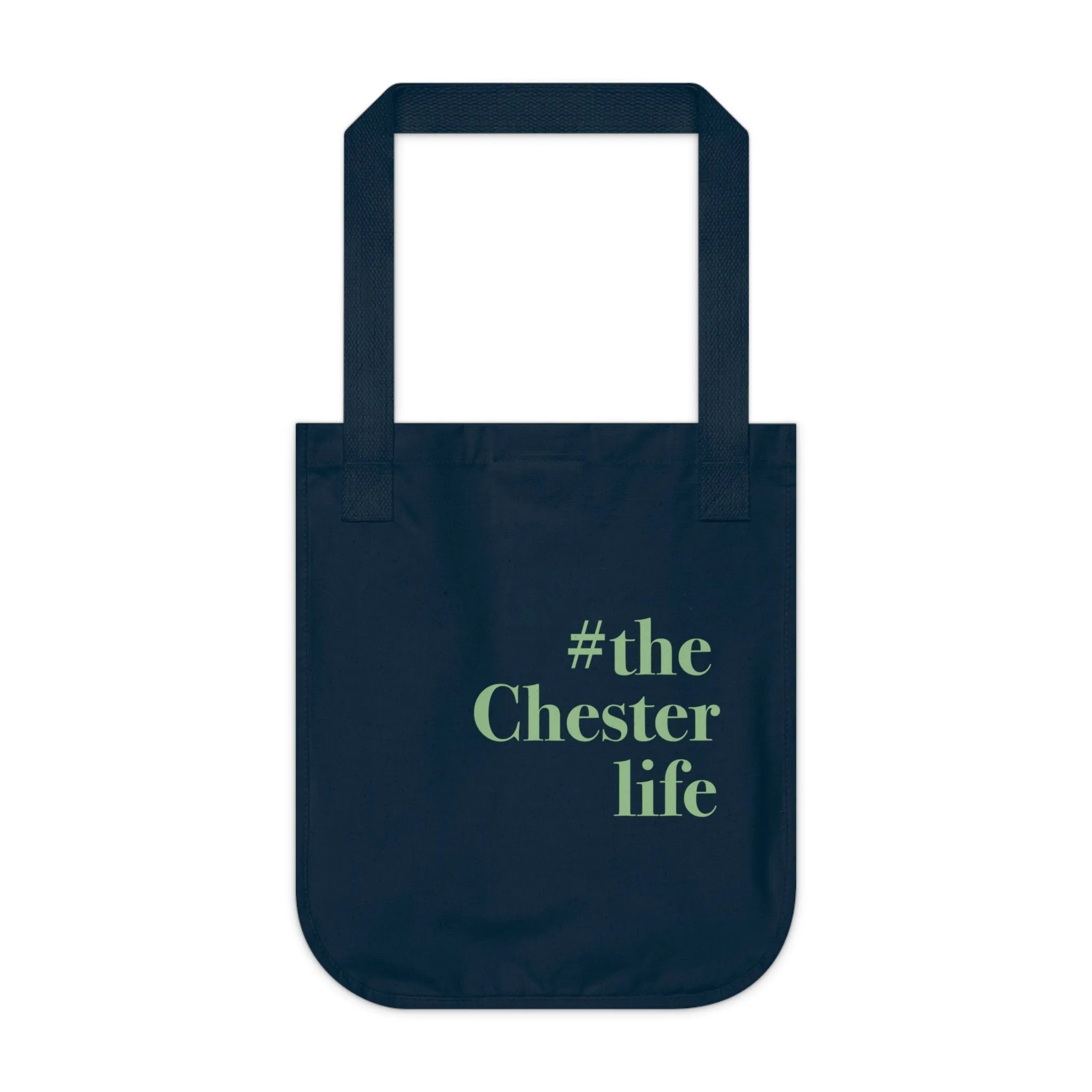 #thechesterlife Organic Canvas Tote Bag