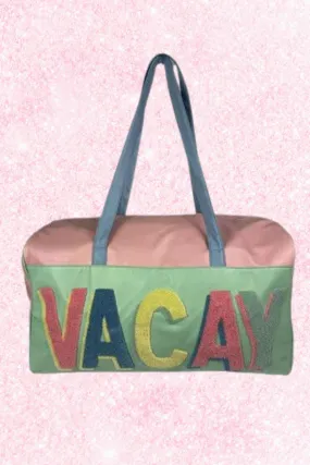 Vacay Letter Duffle Bag